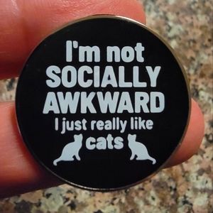 *2 for $13* Socially Awkward Introverted Cat Lover Round Enamel Pin